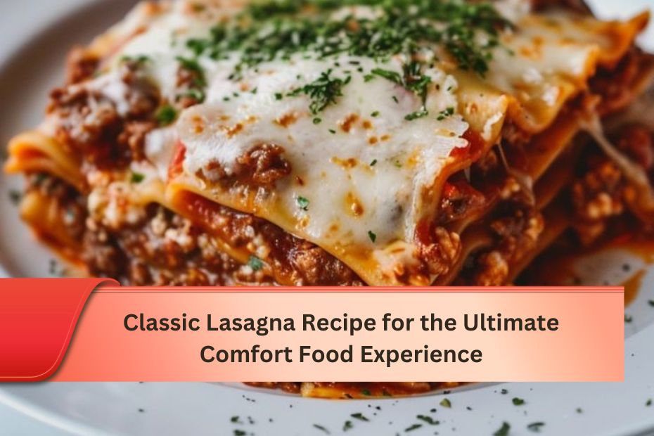 Lasagna Recipe