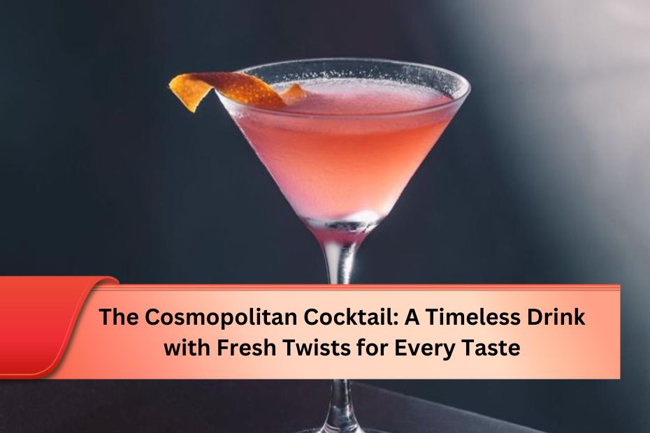 Cosmopolitan Cocktail