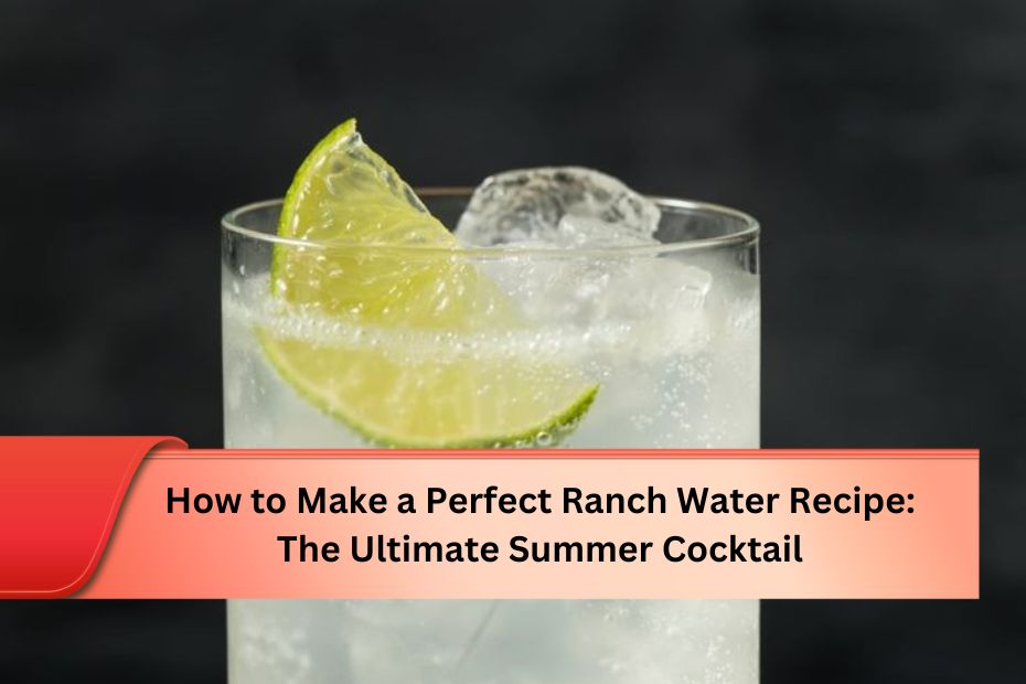 Ranch Water Recipe