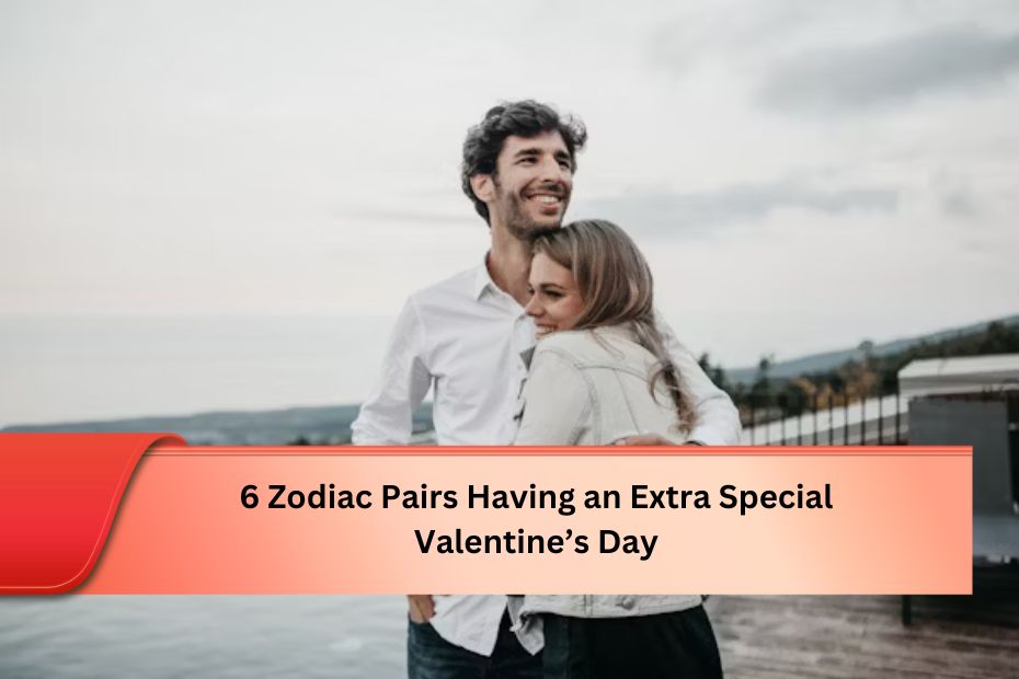 6 Zodiac Pairs Having an Extra Special Valentine’s Day